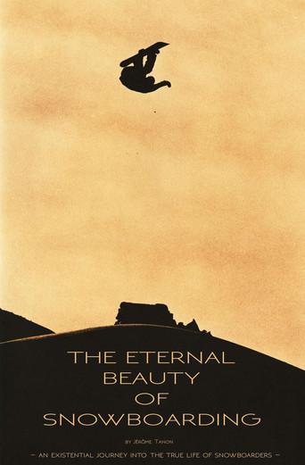 The Eternal Beauty Of Snowboarding (2016) poster