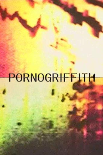 PORNOGRIFFITH (2004) poster