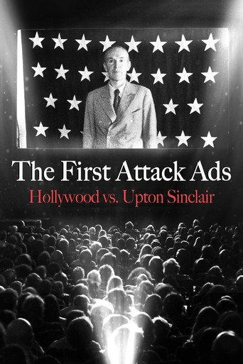 The First Attack Ads: Hollywood vs. Upton Sinclair (2022) poster