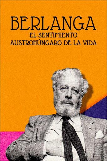 Berlanga: el sentimiento austrohúngaro de la vida (2021) poster