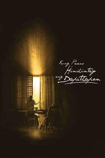 Kung Paano Hinihintay ang Dapithapon (2018) poster