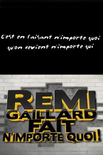 Rémi Gaillard fait n'importe quoi! (2011) poster
