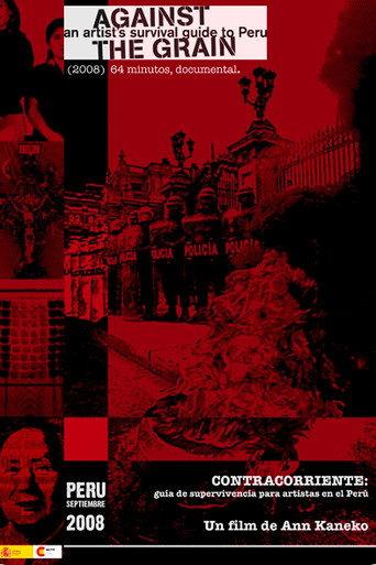 Against the Grain: An Artist’s Survival Guide to Peru (2008) poster