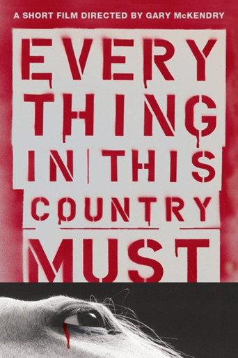 Everything in This Country Must (2004) poster