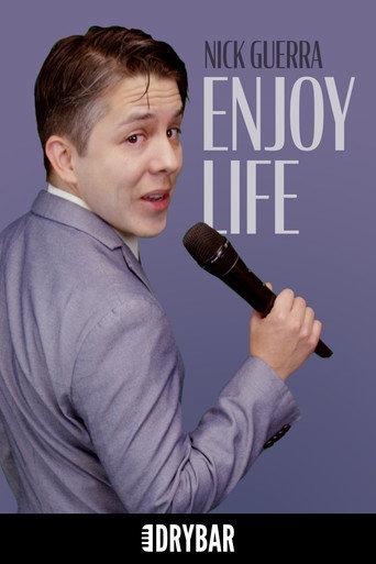 Nick Guerra: Enjoy Life () poster