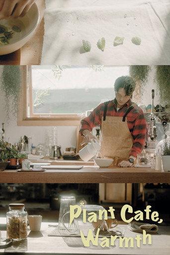 Plant Cafe, Warmth (2021) poster