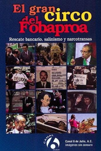 El gran circo del Fobaproa (1998) poster