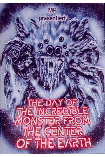 The Day of the Incredible Monster from the Center of the Earth (2023) poster