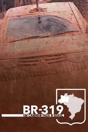 BR-319 - Um caminho para o Brasil (2021) poster