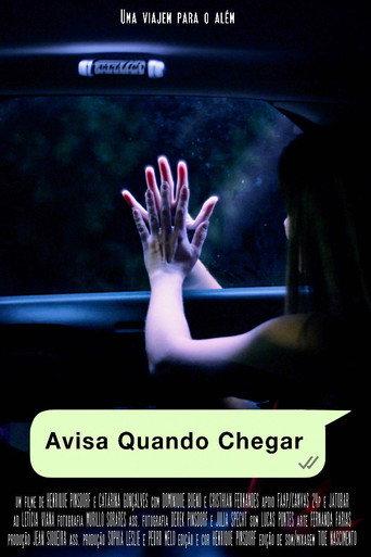 Avisa Quando Chegar () poster
