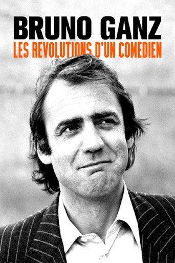 Bruno Ganz - The Longing Revolutionary (2022) poster