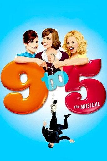 9 to 5: The Musical (2009) poster