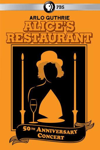 Arlo Guthrie - Alice’s Restaurant 50th Anniversary Concert With Arlo Guthrie (2015) poster