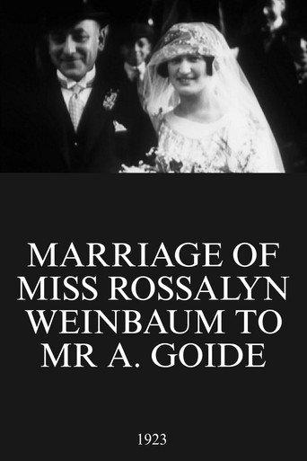 Marriage of Miss Rossalyn Weinbaum to Mr A. Goide (1923) poster