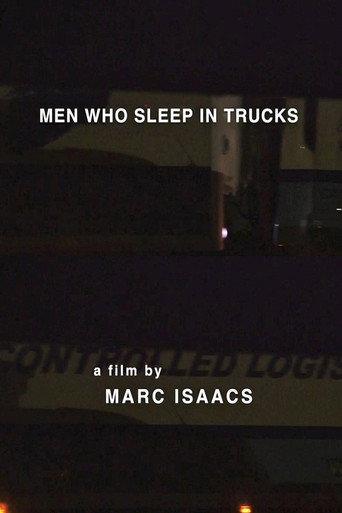 Men Who Sleep in Trucks (2016) poster