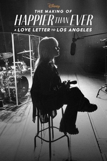 The Making of Happier Than Ever: A Love Letter to Los Angeles (2021) poster