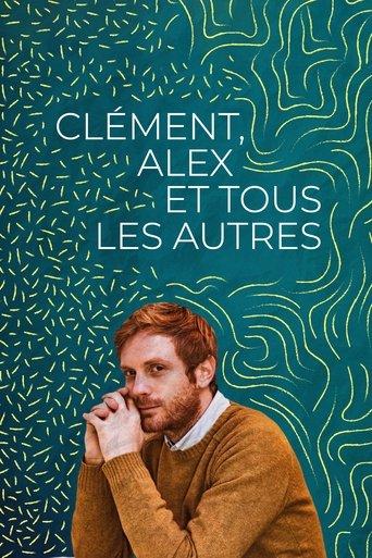 Clément, Alex, and Everyone Else (2019) poster