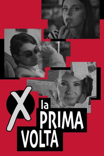 X La Prima Volta () poster