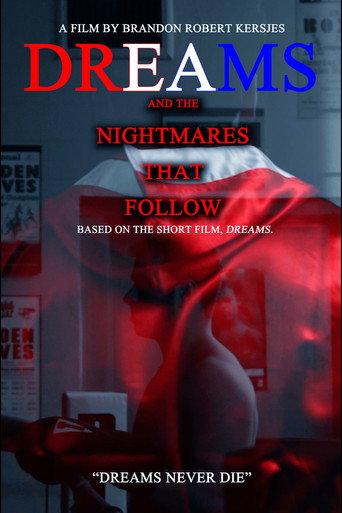 DREAMS and the Nightmares that Follow () poster