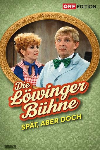 Löwinger-Bühne: Spät aber doch (1978) poster