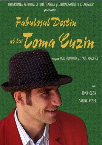 Fabulosul destin al lui Toma Cuzin () poster