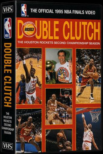 Double Clutch: Houston Rockets 1994-95 NBA Champions (1995) poster