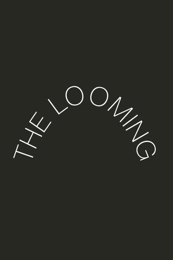 The Looming () poster