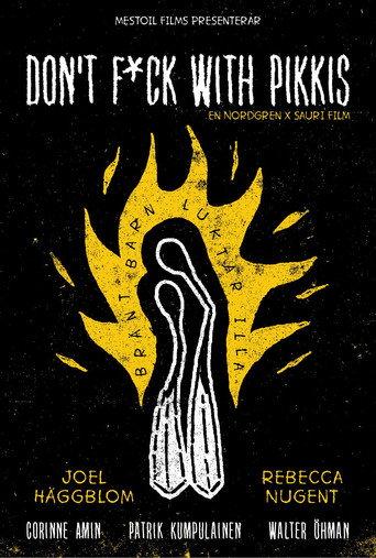 Don't F*ck With Pikkis () poster