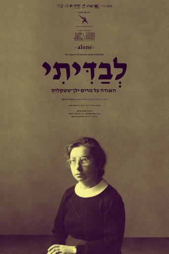 Alone - The Legend of Miriam Yalan-Shtekelis (2018) poster