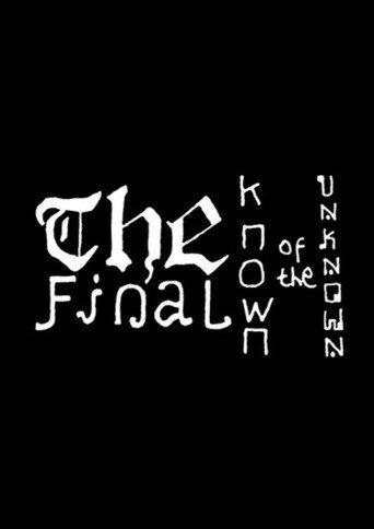 The Final Known of the Unknown (2025) poster