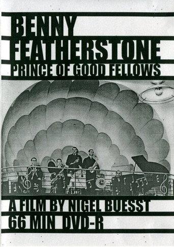 Benny Featherstone: Prince of Good Fellows (1996) poster