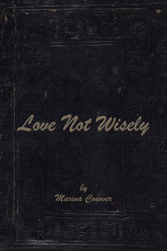 Love Not Wisely (2011) poster