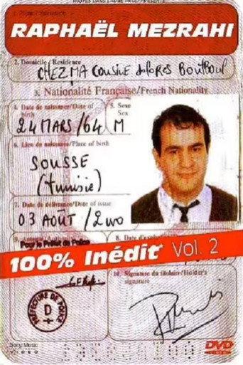Raphaël Mezrahi - 100% Inédit volume 2 (2002) poster