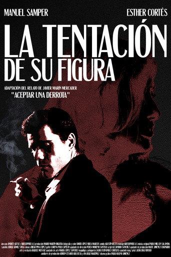 La Tentación de su Figura (2023) poster