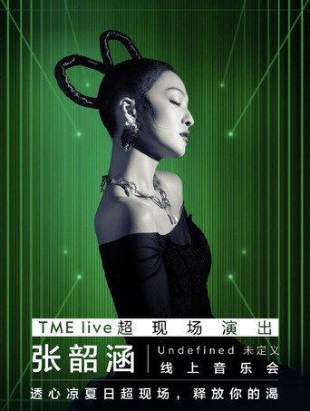 张韶涵“Undefined未定义”线上音乐会 (2020) poster