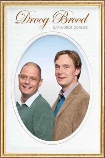 Droog Brood: Dat Wordt Oorlog (2013) poster