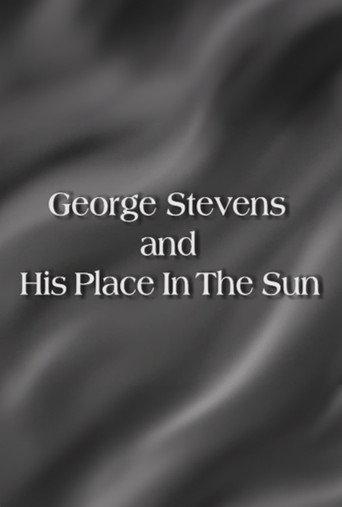 George Stevens and His Place In The Sun (2001) poster