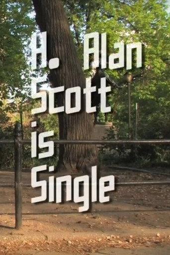 H. Alan Scott Is Single (2012) poster