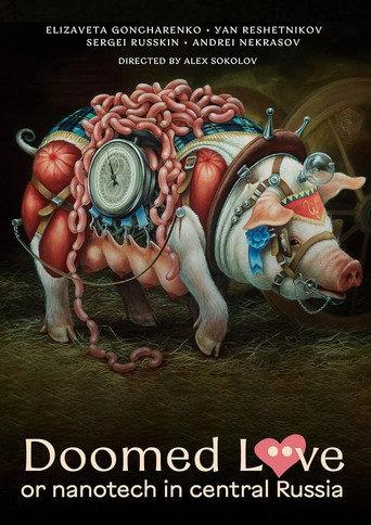 Doomed Love or nanotech in Central Russia (2023) poster