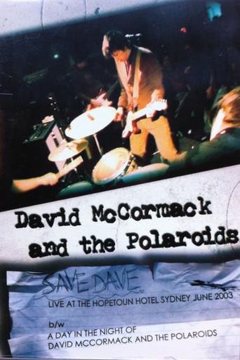 Save Dave - Live At The Hopetoun Hotel Sydney June 2003 () poster