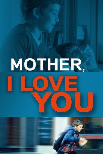 Mother, I Love You (2013) poster