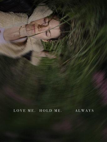 Love Me, Hold Me, Always (2025) poster