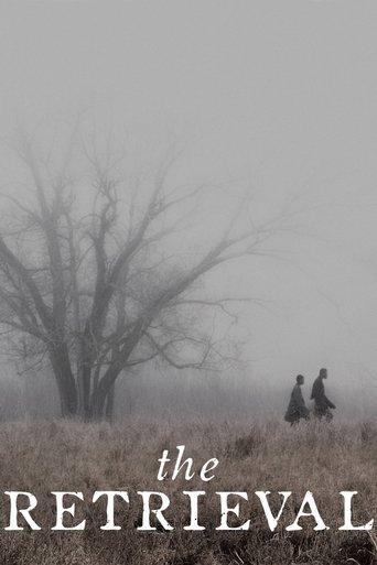 The Retrieval (2013) poster