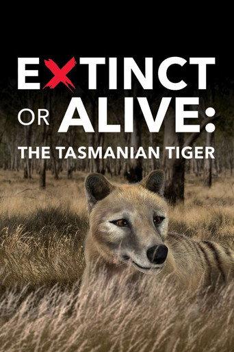 Extinct or Alive: The Tasmanian Tiger (2016) poster
