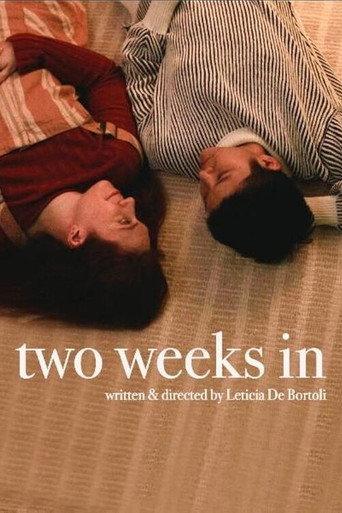 Two Weeks In () poster