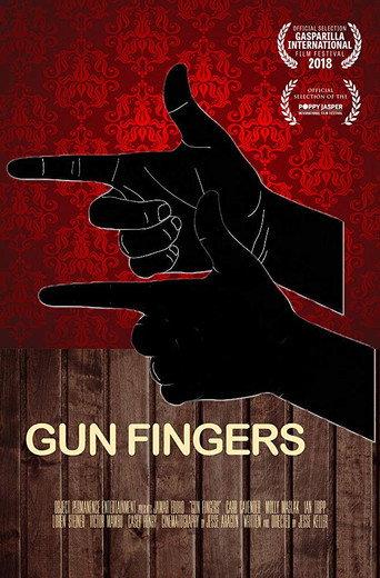 Gun Fingers () poster