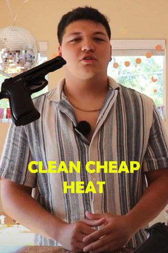 Clean Cheap Heat () poster