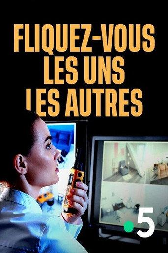 Fliquez-vous les uns les autres (2021) poster