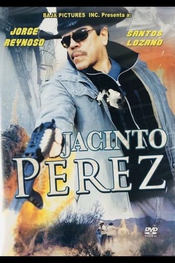 Jacinto Pérez, el último de la estirpe (2008) poster
