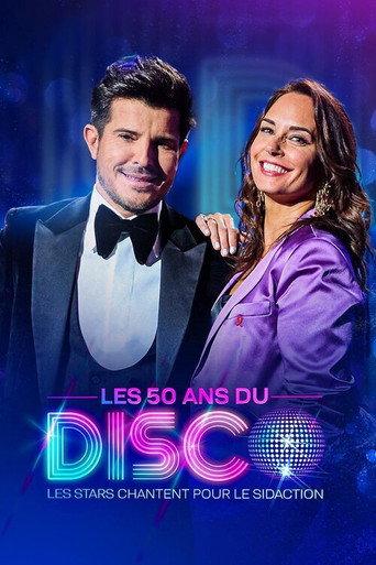 Les 50 ans du disco - Les stars chantent pour le Sidaction (2023) poster